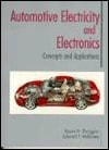 Automotive Electricity and Electronics: Concepts and Applications