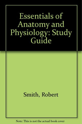 Essential Anatomy and Physiology