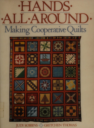 Hands All Around Making Cooperative Quilts