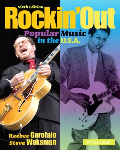 Rockin Out: Popular Music in the U.S.A