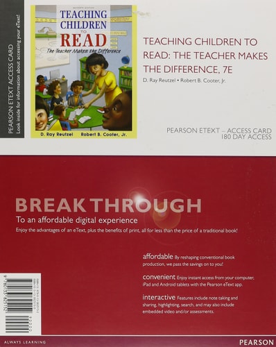 Teaching Children to Read The Teacher Makes the Difference, Video-enhanced Pearson Etext Access Card