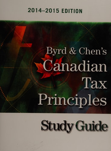Byrd & Chen's Canadian Tax Principles