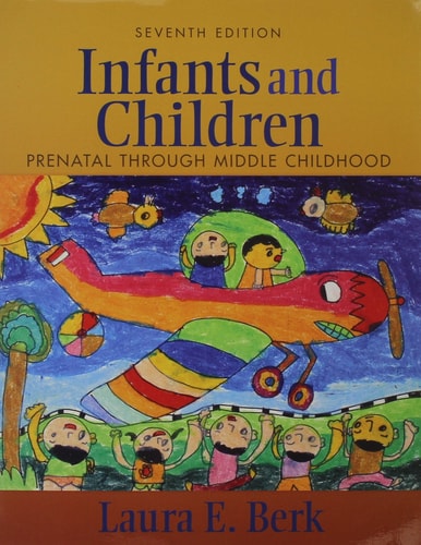 Infants and Children Prenatal Through Middle Childhood