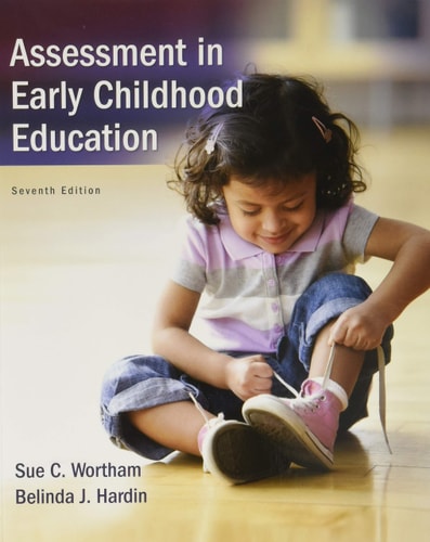 Assessment in Early Childhood Education with Enhanced Pearson Etext -- Access Card Package