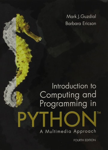 Introduction to Computing and Programming in Python + Myprogramminglab With Pearson Etext Access Code
