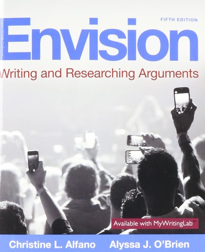 Envision Writing and Researching Arguments