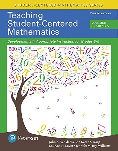Teaching Student-Centered Mathematics: Developmentally Appropriate Instruction for Grades 3-5 (Volume II) (2-downloads) (Student Centered Mathematics Series)