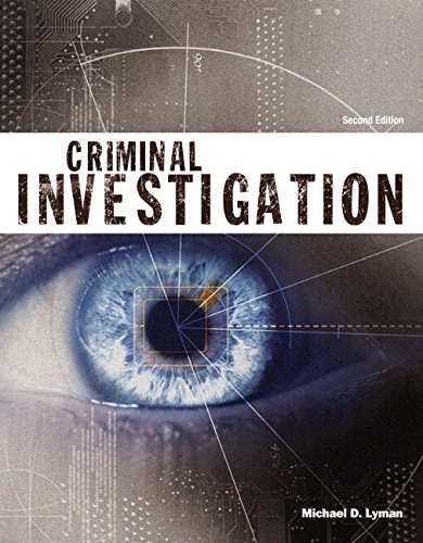 Criminal Investigation (Justice Series) Plus MyLab Criminal Justice with Pearson eText -- Access Card Package (2nd Edition)