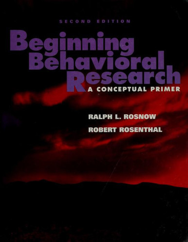 Beginning Behavioral Research: A Conceptual Primer