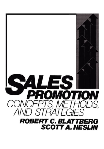 Sales Promotion Concepts, Methods, and Strategies