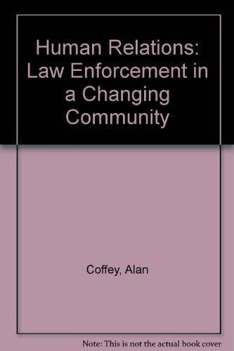 Human relations: Law enforcement in a changing community