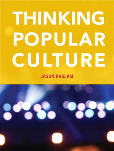 Thinking Popular Culture, First Canadian Edition, (Subscription)