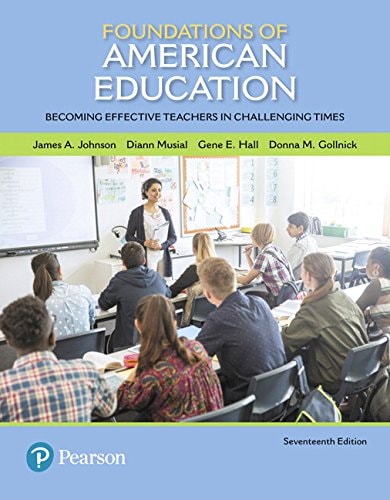 Foundations of American Education Becoming Effective Teachers in Challenging Times