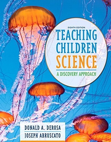 Teaching Children Science A Discovery Approach, Enhanced Pearson EText with Loose-Leaf Version with Video Analysis Tool-- Access Card Package