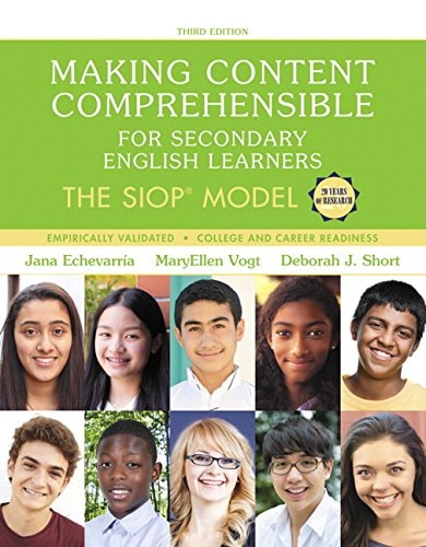 Making Content Comprehensible for Secondary English Learners The SIOP Model, with Enhanced Pearson EText -- Access Card Package