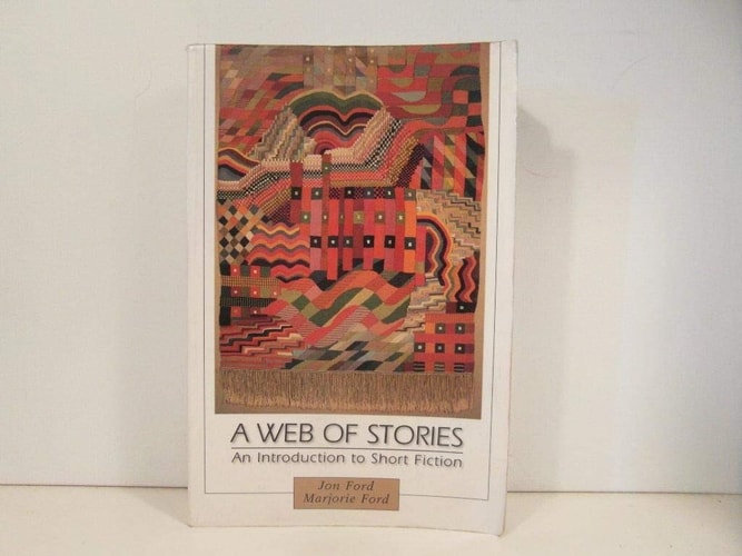 Web of Stories, A: An Introduction to Short Fiction