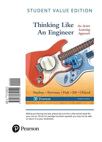 Thinking Like an Engineer An Active Learning Approach, Student Value Edition