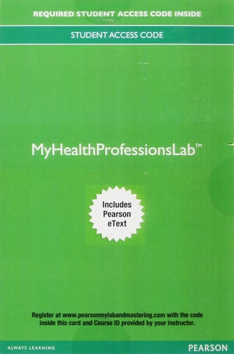 MyLab Health Professions with Pearson eText Access Code for Math Basics for the Health Care Professional