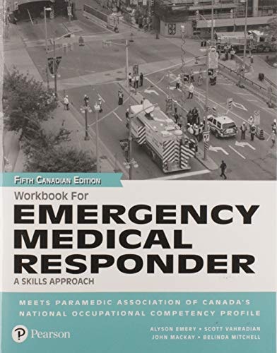 Workbook for Emergency Medical Responder A Skills Approach, Fifth Canadian Edition