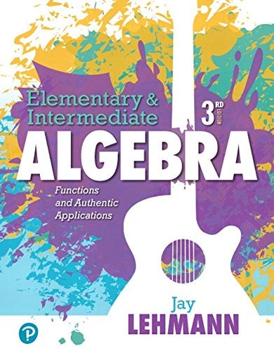 Elementary & Intermediate Algebra: Functions and Authentic Applications (2-downloads)