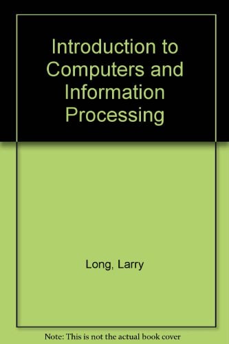 Introduction to Computers and Information Processing