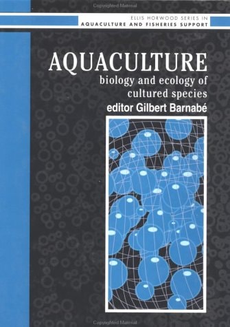 Aquaculture Biology And Ecology Of Cultured Species