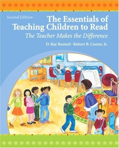 The Essentials of Teaching Children to Read The Teacher Makes the Difference