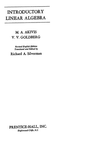 Introductory linear algebra Rev. Engl. ed. transl. and ed. by Richard A. Silverman