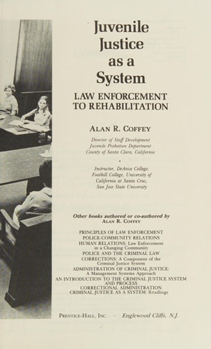 Juvenile justice as a system: law enforcement to rehabilitation