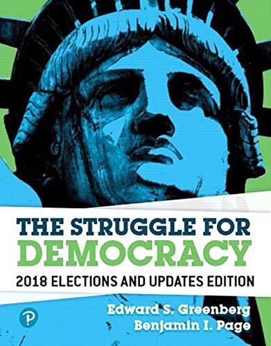 The Struggle for Democracy, 2018 Elections and Updates Edition Revel Access Code