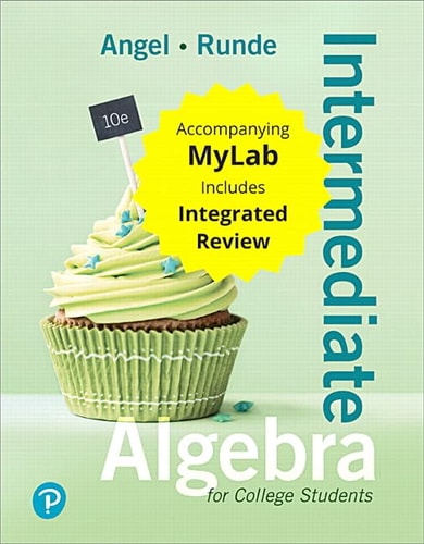 Intermediate Algebra for College Students With Integrated Review and Worksheets + Mylab Math With Pearson Etext Access Card