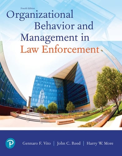Organizational Behavior and Management in Law Enforcement