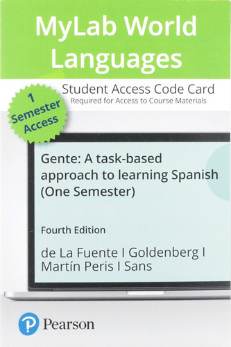 Mylab Spanish with Pearson Etext -- Access Card -- For Gente A Task-Based Approach to Learning Spanish (One-Semester)