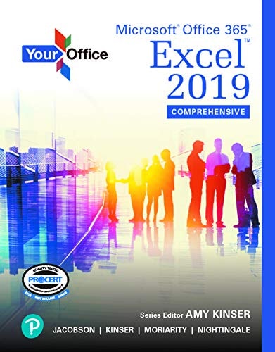 Your Office: Microsoft Office 365, Excel 2019 Comprehensive (2-downloads)