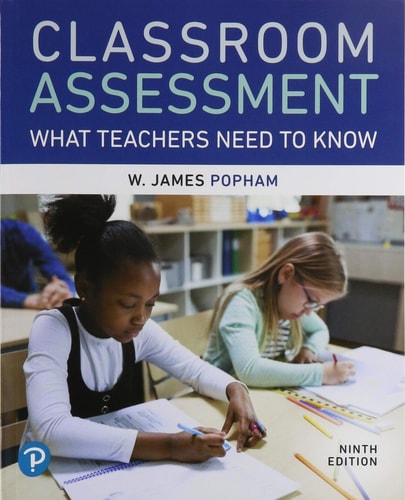 Classroom Assessment: What Teachers Need to Know + Mylab Education With Enhanced Pearson Etext Access Card
