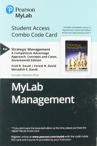 MyLab Management with Pearson eText + Print Combo Access Code for Strategic Management: A Competitive Advantage Approach, Concepts and Cases