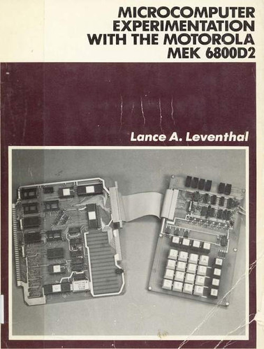 Microcomputer experimentation with the motorola MEK6800D2