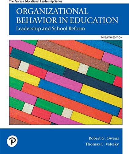 Organizational Behavior in Education Leadership and School Reform