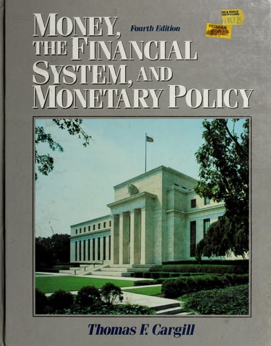 Money, the Financial System, and Monetary Policy