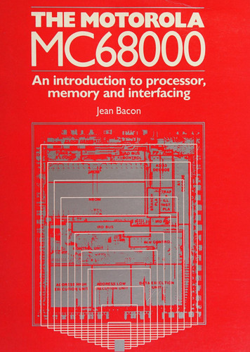 The Motorola Mc68000: An Introduction to Processor, Memory, and Interfacing