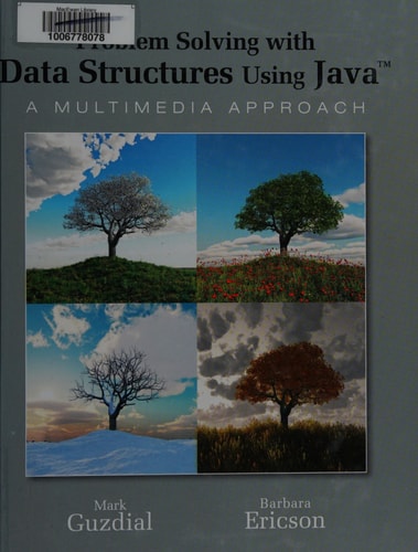 Problem Solving with Data Structures Using Java A Multimedia Approach