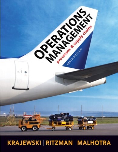 Operations Management Processes and Supply Chains