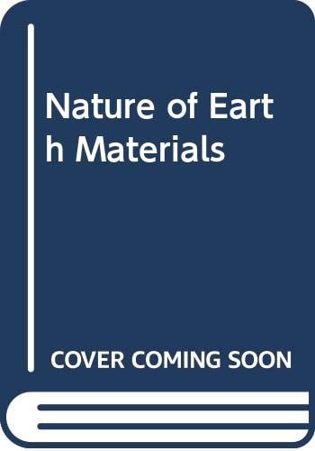 Nature of Earth Materials