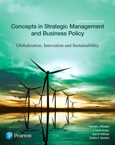 Concepts in Strategic Management and Business Policy Globalization, Innovation and Sustainability