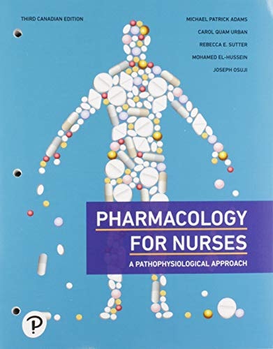 Pharmacology for Nurses, Third Canadian Edition, Loose Leaf Version