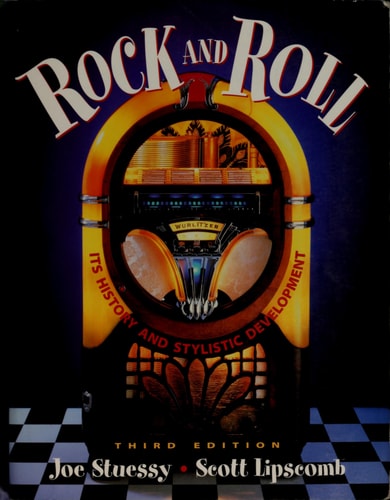 Rock and Roll: Its History and Stylistic Development (3rd Edition)