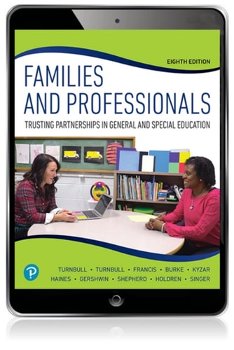 Families and Professionals: Trusting Partnerships in General and Special Education