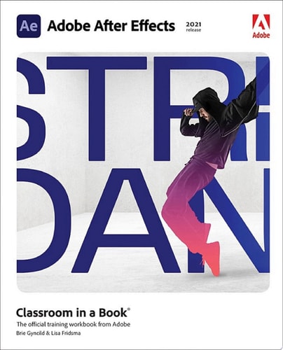 Adobe After Effects Classroom in a Book (2021 Release)