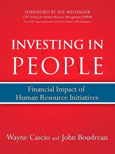 Investing in People Financial Impact of Human Resource Initiatives