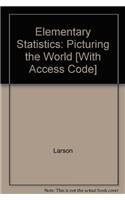 Elementary Statistics: Picturing the World [With Access Code]